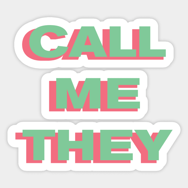 Call Me They (Light Green on Pink) Sticker by Call Me They